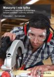 Maszyny i nie tylko. Autor: Siemiątkowski Przemysław Ł.. Dadada.pl Okładka książki Maszyny i nie tylko