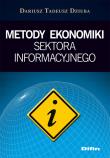 Metody ekonomiki sektora informacyjnego. Autor: Dziuba Dariusz Tadeusz. Dadada.pl Okładka książki Metody ekonomiki sektora informacyjnego