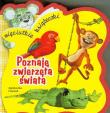Okładka książki Mięciutkie książeczki. Poznaję zwierzęta świata