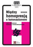 Okładka książki Między homopresją a katonazizmem