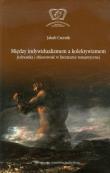 Między indywidualizmem a kolektywizmem. Autor: Czernik Jakub. Dadada.pl Okładka książki Między indywidualizmem a kolektywizmem