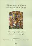 Okładka książki Miejsca pamięci Mity i stereotypy w Europie