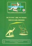 Miniatury matematyczne 9 Uczymy się myśleć nieszablonowo. Autor: Bobiński Zbigniew, Nodzyński Piotr, Uscki Mirosław. Dadada.pl Okładka książki Miniatury matematyczne 9 Uczymy się myśleć nieszablonowo