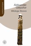 Mitologia Słowian. Autor: Gieysztor Aleksander. Dadada.pl Okładka książki Mitologia Słowian