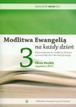 Modlitwa Ewangelią na każdy dzień T.3. Autor: Krzysztof Wons SDS. Dadada.pl Okładka książki Modlitwa Ewangelią na każdy dzień T.3