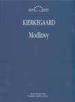 Modlitwy. Autor: Kierkegaard Soren. Dadada.pl Okładka książki Modlitwy