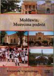 Mołdawia Muzyczna podróż Krzysztofa Wiernickiego - Audiobook. Autor: Wiernicki Krzysztof. Dadada.pl Okładka książki Mołdawia Muzyczna podróż Krzysztofa Wiernickiego - Audiobook