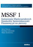 MSSF 1 Zastosowanie Międzynarodowych Standardów Sprawozdawczości Finansowej po raz pierwszy. Autor: Gierusz Jerzy, Gościniak Karolina, Zackiewicz Beata. Dadada.pl Okładka książki MSSF 1 Zastosowanie Międzynarodowych Standardów Sprawozdawczości Finansowej po raz pierwszy