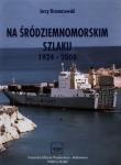 Na Śródziemnomorskim Szlaku 1924-2008. Autor: Drzemczewski Jerzy. Dadada.pl Okładka książki Na Śródziemnomorskim Szlaku 1924-2008