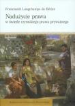 Okładka książki Nadużycie prawa w świetle rzymskiego prawa prywatnego