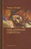 Naśladowanie Chrystusa. Autor: Tomasz A. Kempis. Dadada.pl Okładka książki Naśladowanie Chrystusa