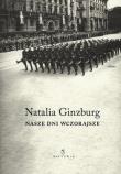Nasze dni wczorajsze. Autor: Ginzburg Natalia. Dadada.pl Okładka książki Nasze dni wczorajsze