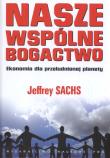 Okładka książki Nasze wspólne bogactwo