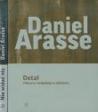 Nie widać nic Detal Historia malarstwa w zbliżeniu. Autor: Arasse Daniel. Dadada.pl Okładka książki Nie widać nic Detal Historia malarstwa w zbliżeniu
