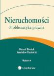 Nieruchomości Problematyka prawna. Autor: Bieniek Gerard, Rudnicki Stanisław. Dadada.pl Okładka książki Nieruchomości Problematyka prawna
