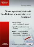 Nowa sprawozdawczość budżetowa z komentarzem do zmian + CD. Autor: Gąsiorek Krystyna. Dadada.pl Okładka książki Nowa sprawozdawczość budżetowa z komentarzem do zmian + CD