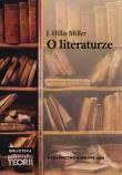 O literaturze. Autor: Miller J. Hillis. Dadada.pl Okładka książki O literaturze
