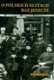 Okładka książki O polskich elitach raz jeszcze