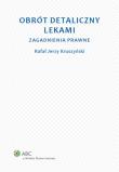 Obrót detaliczny lekami. Autor: Kruszyński Rafał Jerzy. Dadada.pl Okładka książki Obrót detaliczny lekami