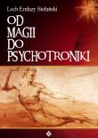Okładka książki Od magii do psychotroniki
