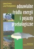 Okładka książki Odnawialne źródła energii i pojazdy proekologiczne