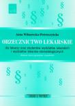 Okładka książki Orzecznictwo lekarskie dla lekarzy oraz studentów wydziałów lekarskich i wydziałów lekarsko-stomatologicznych