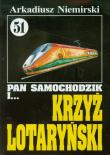 Pan Samochodzik i Krzyż lotaryński 51. Autor: Niemirski Arkadiusz. Dadada.pl Okładka książki Pan Samochodzik i Krzyż lotaryński 51