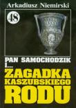Pan Samochodzik i Zagadka kaszubskiego rodu 48. Autor: Niemirski Arkadiusz. Dadada.pl Okładka książki Pan Samochodzik i Zagadka kaszubskiego rodu 48
