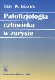 Okładka książki Patofizjologia człowieka w zarysie  PZWL