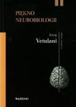 Piękno neurobiologii. Autor: Jerzy Vetulani. Dadada.pl Okładka książki Piękno neurobiologii