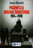 Okładka książki Pierwsza wojna światowa 1914-1918
