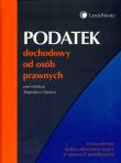Podatek dochodowy od osób prawnych. Wydawca: LexisNexis. Dadada.pl Opakowanie Podatek dochodowy od osób prawnych