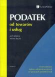 Podatek od towarów i usług. Wydawca: LexisNexis. Dadada.pl Opakowanie Podatek od towarów i usług