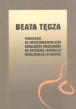 Podręcznik do kwestionariusza EEM badającego wrażliwość na natężenie ekspresji emocjonalnej w muzyce. Autor: Tęcza Beata. Dadada.pl Okładka książki Podręcznik do kwestionariusza EEM badającego wrażliwość na natężenie ekspresji emocjonalnej w muzyce