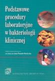 Opakowanie Podstawowe procedury laboratoryjne w bakteriologii klinicznej