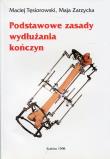 Podstawowe zasady wydłużania kończyn. Autor: Tęsiorowski Maciej, Zarzycka Maja. Dadada.pl Okładka książki Podstawowe zasady wydłużania kończyn