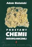 Podstawy chemii nieorganicznej t 2. Autor: Bielański Adam. Dadada.pl Okładka książki Podstawy chemii nieorganicznej t 2