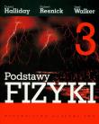 Podstawy fizyki t.3. Autor: Halliday David, Resnick Robert, Walker Jearl. Dadada.pl Okładka książki Podstawy fizyki t.3