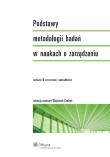 Podstawy metodologii badań w naukach o zarządzaniu. Autor: Wojciech Czakon. Dadada.pl Okładka książki Podstawy metodologii badań w naukach o zarządzaniu