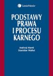 Podstawy prawa i procesu karnego. Autor: Marek Andrzejewski, Waltoś Stanisław. Dadada.pl Okładka książki Podstawy prawa i procesu karnego