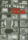 Pół wieku dziejów Polski + CD. Autor: Paczkowski Andrzej. Dadada.pl Okładka książki Pół wieku dziejów Polski + CD