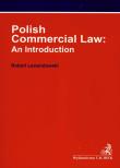 Polish commercial law An Introduction. Autor: Lewandowski Robert. Dadada.pl Okładka książki Polish commercial law An Introduction