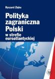 Okładka książki Polityka zagraniczna Polski w strefie euroatlantyckiej