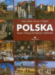 Polska - Dom tysiącletniego narodu Biały Kruk. Autor: Bujak Adam, Janusz L. Dobesz. Dadada.pl Okładka książki Polska - Dom tysiącletniego narodu Biały Kruk