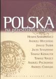 Polska na przestrzeni wieków. Autor: Samsonowicz Henryk. Dadada.pl Okładka książki Polska na przestrzeni wieków