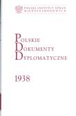 Polskie dokumenty dyplomatyczne 1938. Autor: Marek Kornat (red.). Dadada.pl Okładka książki Polskie dokumenty dyplomatyczne 1938