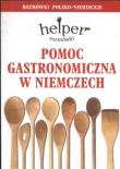 Pomoc gastronomiczna w niemczech Rozmówki polsko-niemieckie. Autor: Magdalena Depritz. Dadada.pl Okładka książki Pomoc gastronomiczna w niemczech Rozmówki polsko-niemieckie