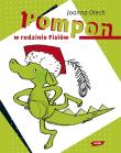Pompon w rodzinie Fisiów. Autor: Olech Joanna. Dadada.pl Okładka książki Pompon w rodzinie Fisiów