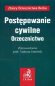 Postępowanie cywilne Orzecznictwo. Autor: Ereciński Tadeusz. Dadada.pl Okładka książki Postępowanie cywilne Orzecznictwo