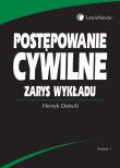 Postępowanie cywilne Zarys wykładu. Autor: Dolecki Henryk. Dadada.pl Okładka książki Postępowanie cywilne Zarys wykładu